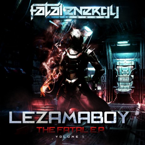 Fatal Energy Anthem 2019 (LEZAMAboy 'Harder' Remix) ft. D-Railed & Stimeless | Boomplay Music