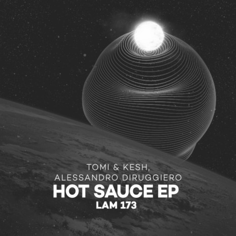 Hot Sauce (Original Mix) ft. Alessandro Diruggiero | Boomplay Music