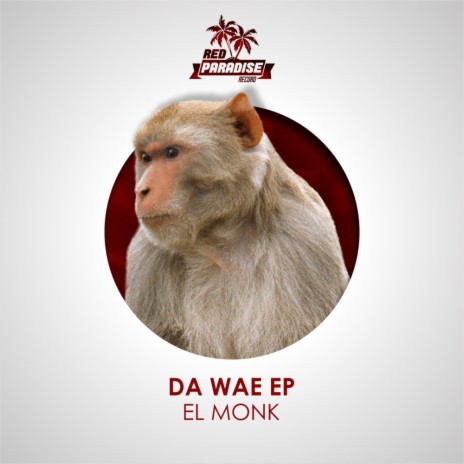 Da Wae (Original Mix)