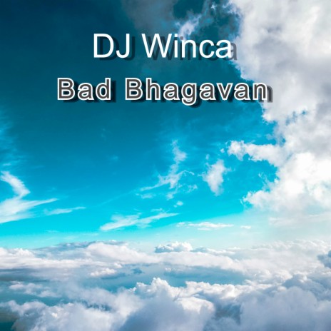 Bad Bhagavan ft. Wiltrid