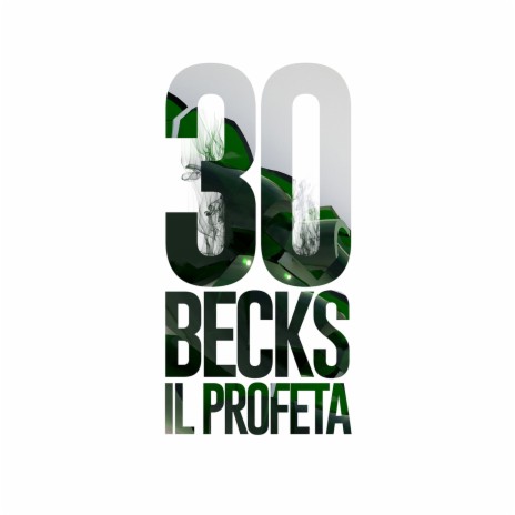 30 becks | Boomplay Music