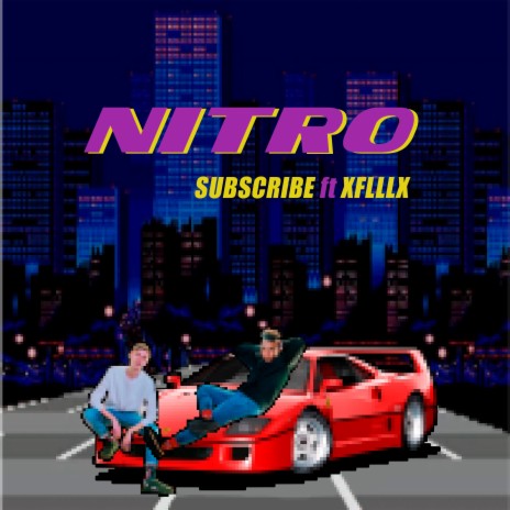 Nitro ft. Xflllx | Boomplay Music