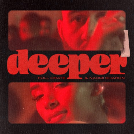 Deeper ft. Naomi Sharon