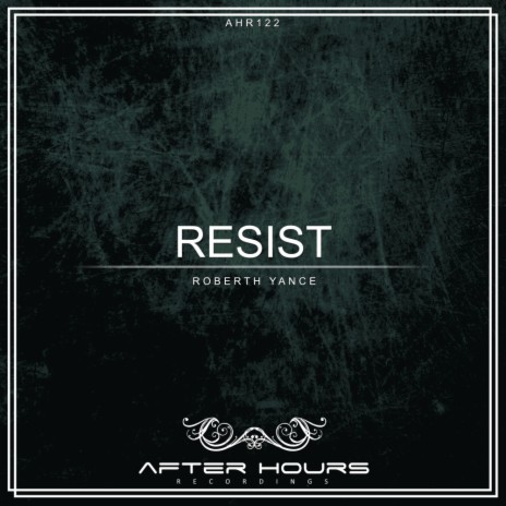 Resist (Original Mix)