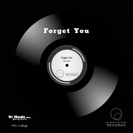 Forget You (Re-Edit)