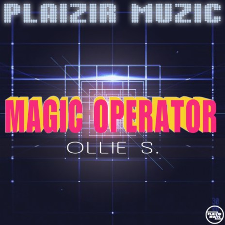 Magic Operator (Original Mix)