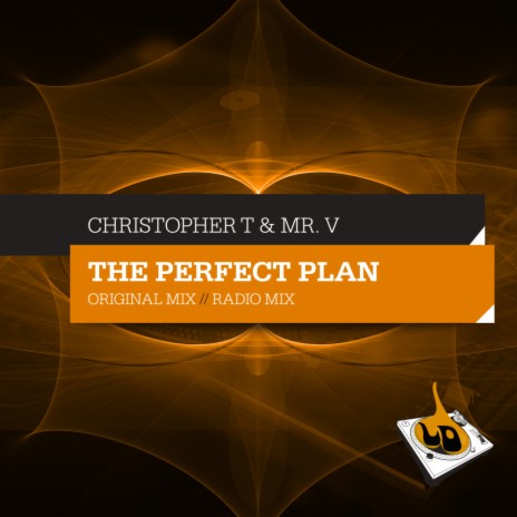 The Perfect Plan (Original Mix) ft. Mr. V
