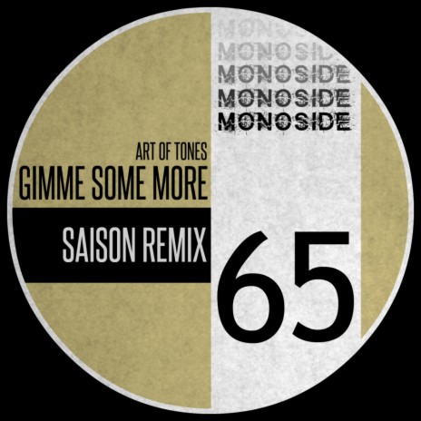 Gimme Some More (Saison Remix) | Boomplay Music