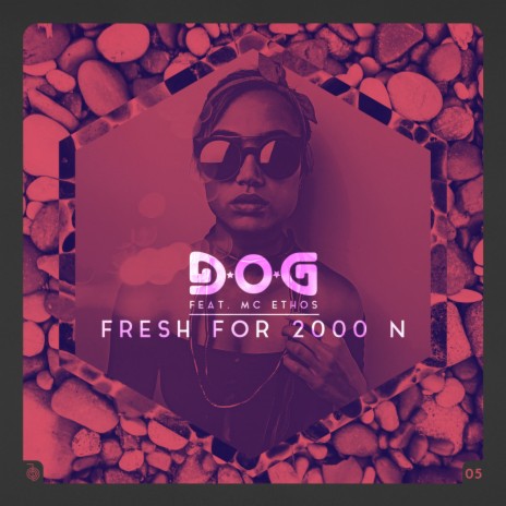 Fresh For 2000 N (Original Mix) ft. MC Ethos | Boomplay Music