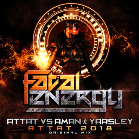 Attat 2018 (Original Mix) ft. Aman & Yarsley | Boomplay Music
