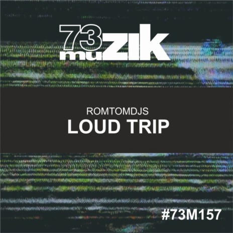 Loud Trip (Original Mix)
