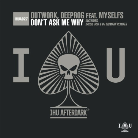 Don't Ask Me Why (SDG & DJ Bismark Remix) ft. Deeprog & myselfs
