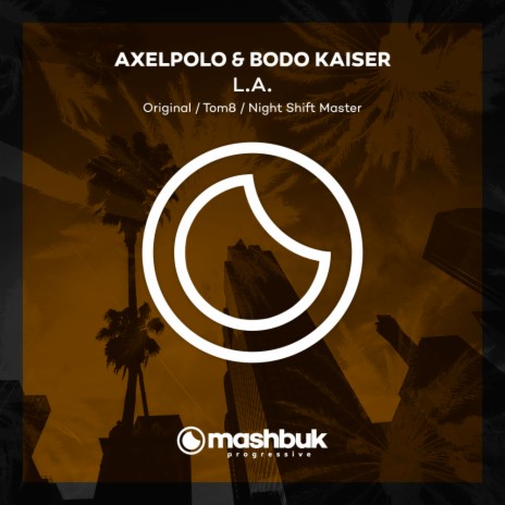 L.A. (Night Shift Master Remix) ft. Bodo Kaiser