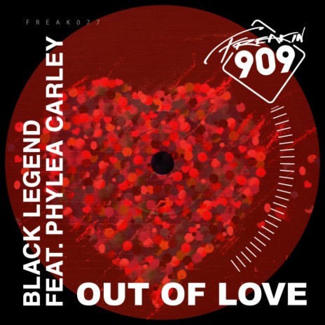 Out Of Love (Extended Mix) ft. Phylea Carley