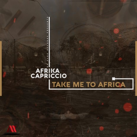 Take Me To Africa (Original Mix) | Boomplay Music