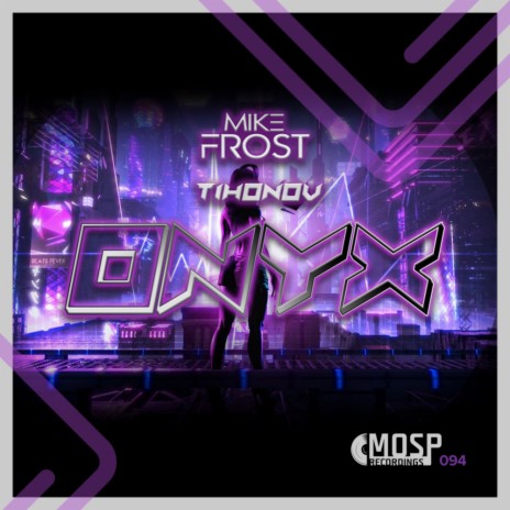 Onyx (Original Mix) ft. Tihonov (RU) | Boomplay Music