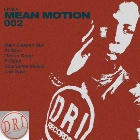 Mean Motion 002 (Orisen Deep Remix) | Boomplay Music