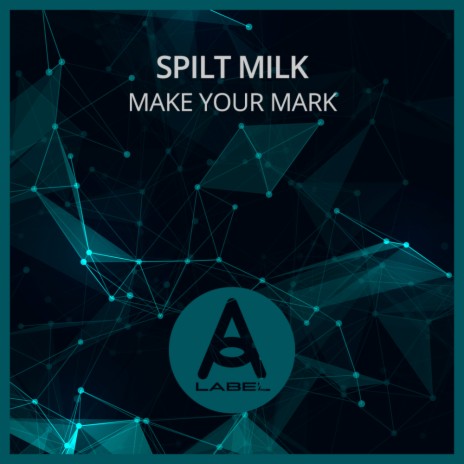 Make Your Mark (Original Mix)