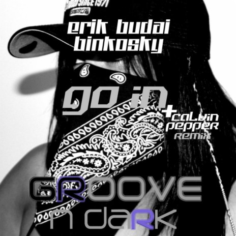 Go In (Original Mix) ft. Binkosky