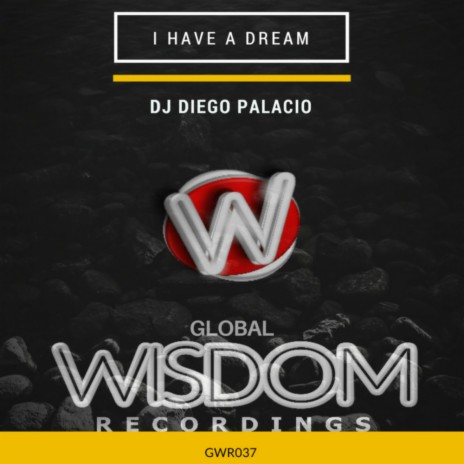 I Have A Dream (Original Mix) | Boomplay Music