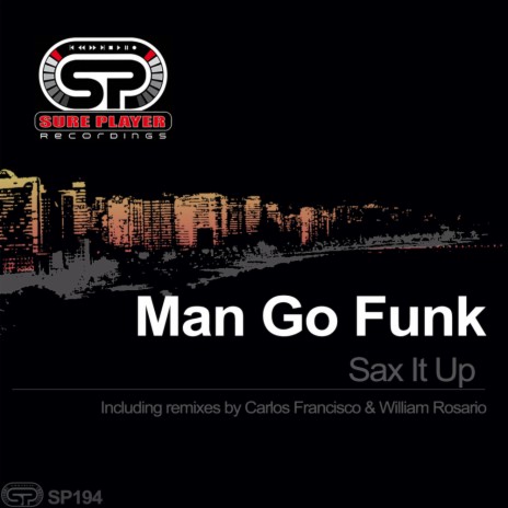 Sax It Up (Original Mix)