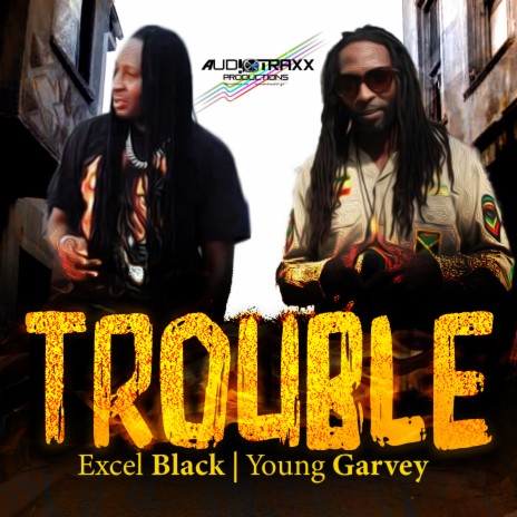 Trouble ft. Young Garvey | Boomplay Music