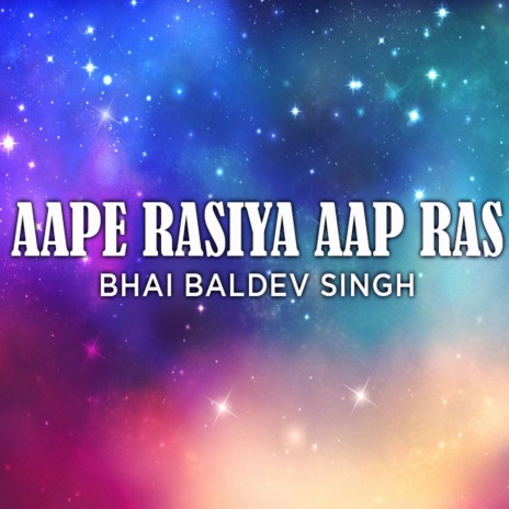 Aape Rasiya Aap Ras | Boomplay Music