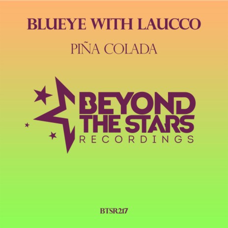 Pina Colada (Original Mix) ft. Laucco | Boomplay Music