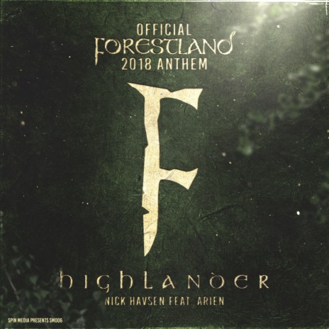 Highlander (Official Forestland 2018 Anthem) (Radio Edit) ft. Arien | Boomplay Music