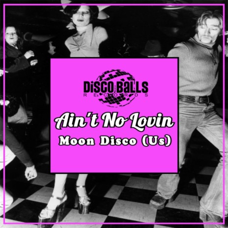 Ain't No Lovin (Original Mix)