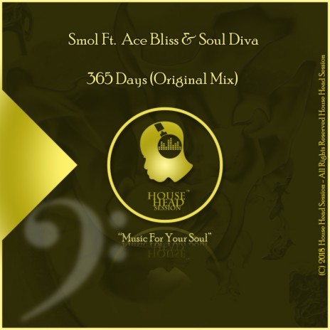 365 Days (Original Mix) ft. Ace Bliss & Soul Diva