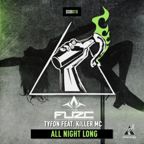 All Night Long (Original Mix) ft. Tyfon & Killer Mc | Boomplay Music
