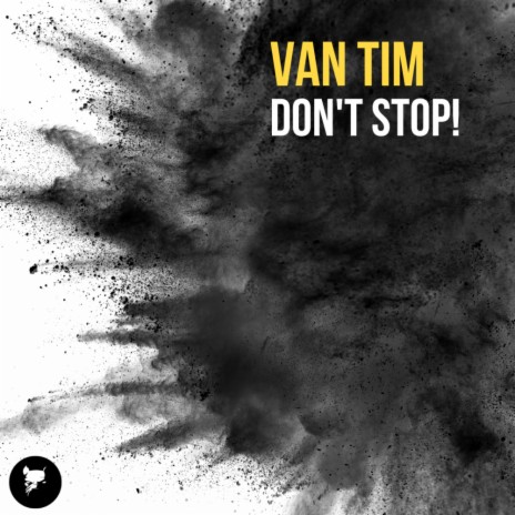 Don't Stop! (Original Mix) | Boomplay Music