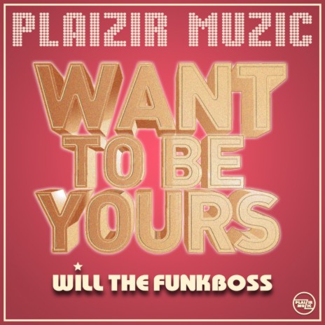 Want To Be Yours (Original Mix)