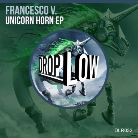 Unicorn Horn (Original Mix)
