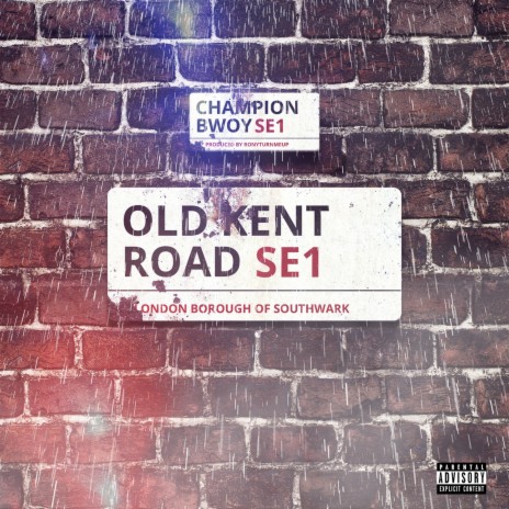 Old Kent Road | Boomplay Music