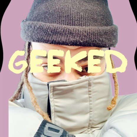 Geeked | Boomplay Music