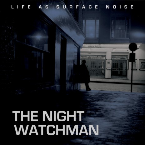 The Night Watchman (Part Four - Falling) | Boomplay Music