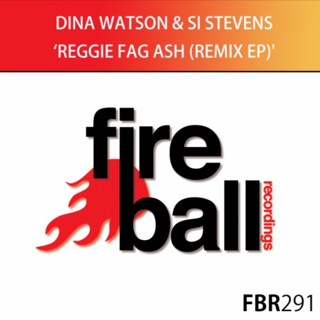 Reggie Fag Ash (Charlie Goddard Remix) ft. Si Stevens