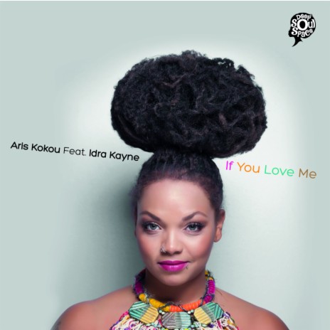 If You Love Me (Soul R&B mix) ft. Idra Kayne