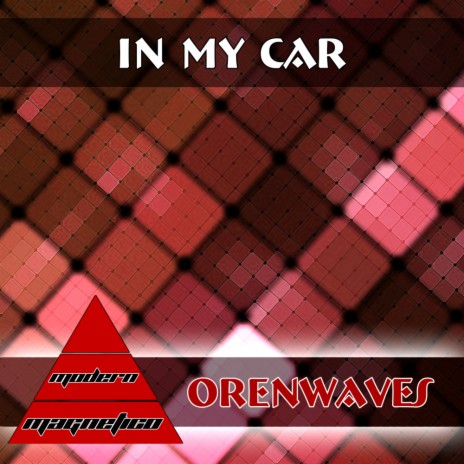 In My Car (Original Mix)