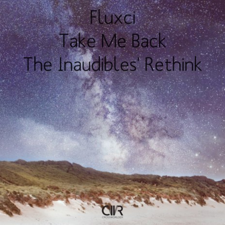 Take Me Back (The Inaudibles' Rethink) | Boomplay Music