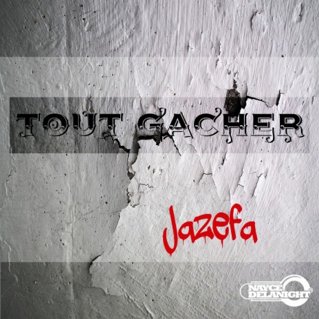 Tout gâcher | Boomplay Music