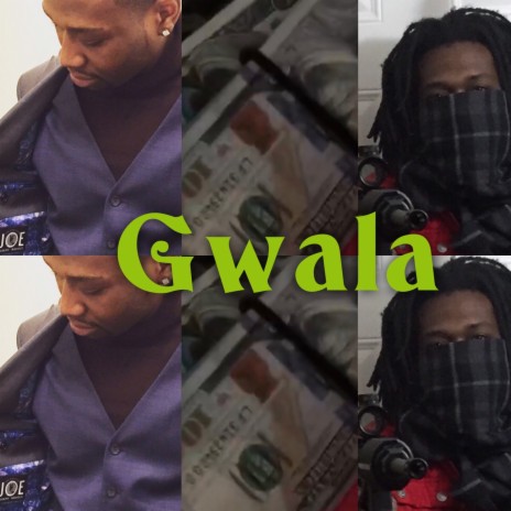 Gwala | Boomplay Music