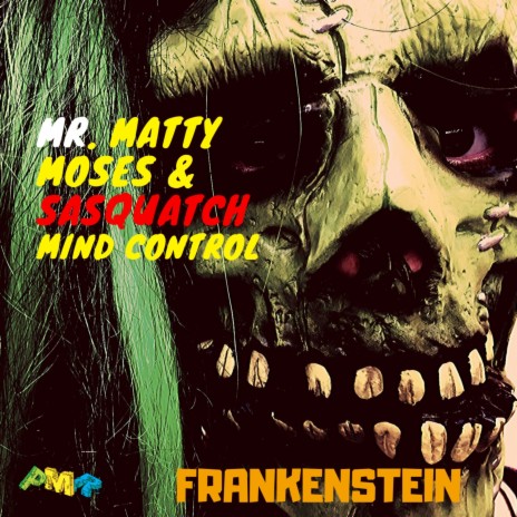 Frankenstein ft. Sasquatch Mind Control | Boomplay Music