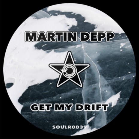 Get My Drift (Original Mix)