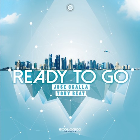 Ready To Go (Original Mix) ft. Tony Beat