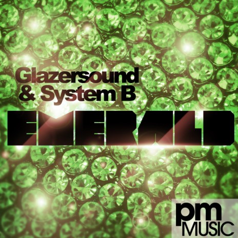 Emerald ft. System B | Boomplay Music