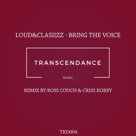 Bring The Voice (Ross Couch Remix)