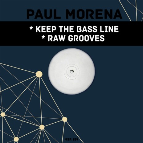 Keep The Bass Line (Original Mix) | Boomplay Music